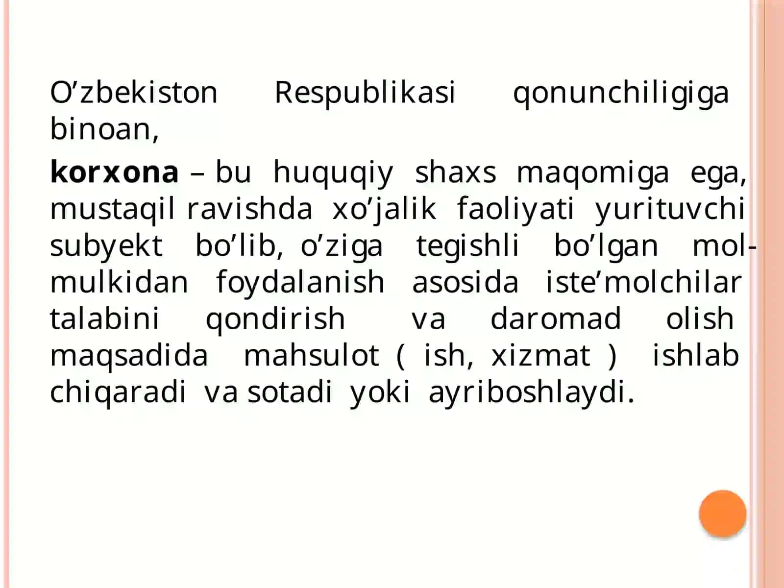 Korxona – mustaqil xo’jalik yurituvchi bozor subyekti 2