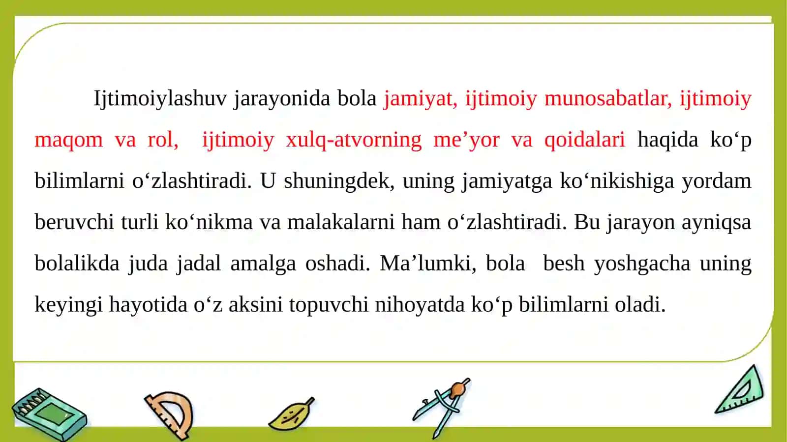 Ijtimoyilashuv tushunchasi jarayoni, vositalari. Ijtimoiylashtirishning omillari va mexanizmlari. Tаrbiya – ijtimoiy hodisа. Bolalik – insonning ijtimoiy hayot meʼyorlarini egallay  boshlash davri. 2