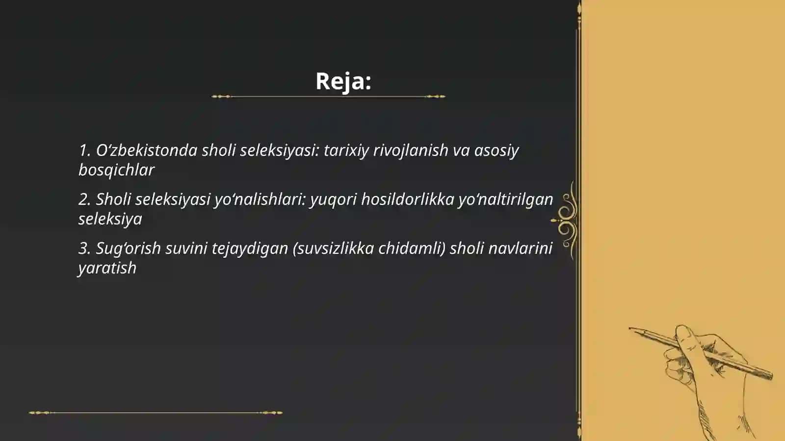 O‘zbekistonda sholi seleksiyasi yo‘nalishlari, maqsadi va vazifalari 2