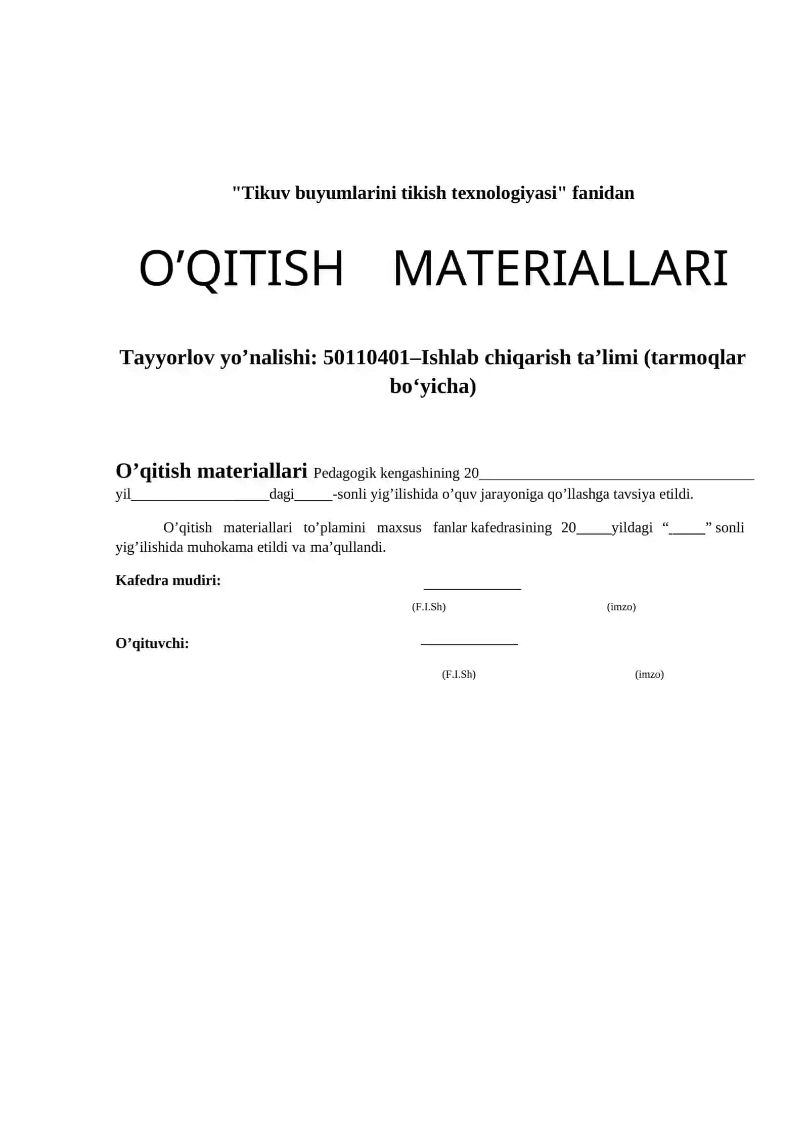 "Tikuv buyumlarini tikish texnologiyasi" fanidan O’QITISH MATERIALLARI 2