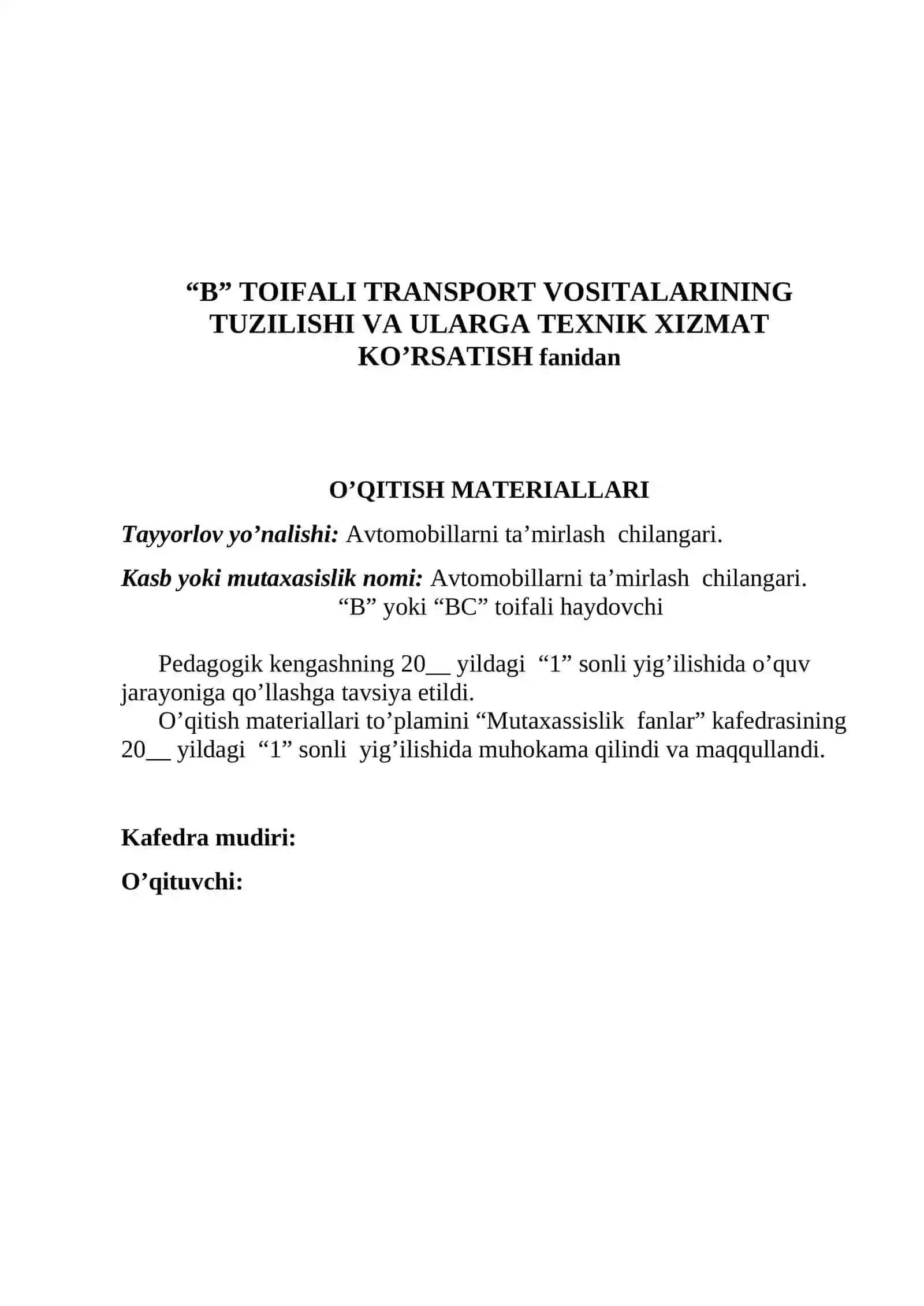 “B” TOIFALI TRANSPORT VOSITALARINING TUZILISHI VA ULARGA TEXNIK XIZMAT KO’RSATISH fanidan 2