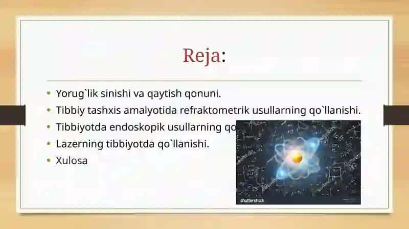 Yorug`lik sinishi va qaytish qonuni. Tibbiy tashxis amalyotida refraktometrik usullarning qo`llanishi. Tibbiyotda endoskopik usullarning qo`llanishi. Lazerning tibbiyotda qo`llanishi. 2