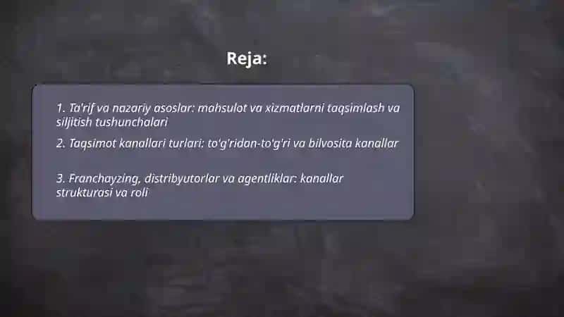 Mahsulot va xizmatlarni taqsimlash va siljitish strategiyalari 2