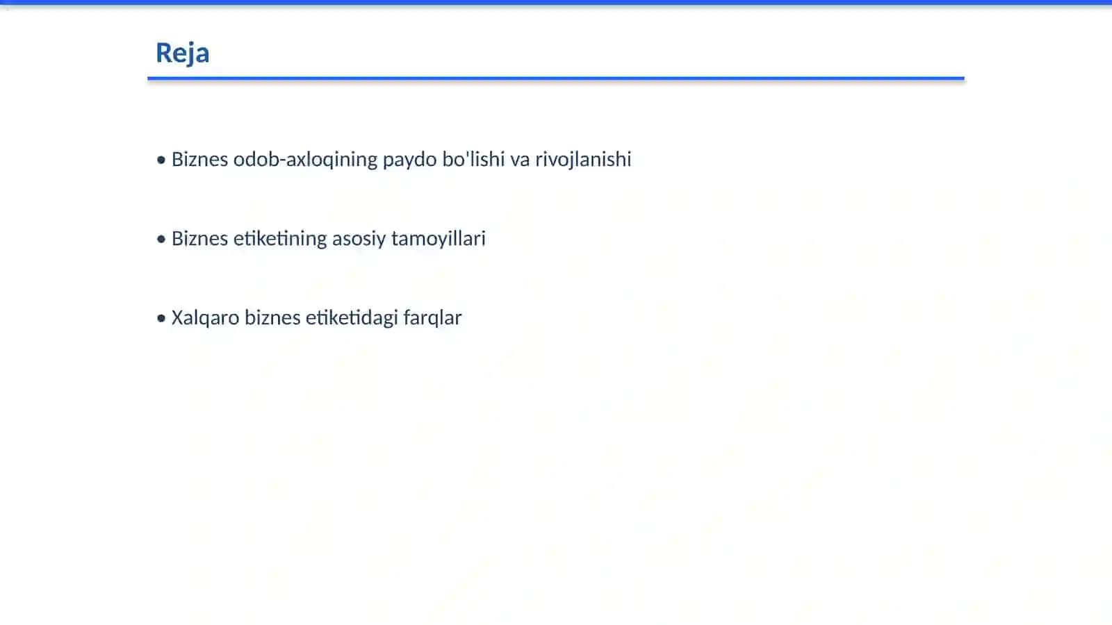 Biznes odob-axloqining tarixi va tamoyillari. Biznes etiket fanidan 2