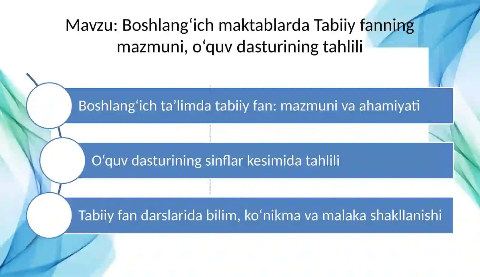 Boshlang‘ichmaktablarda Tabiiy fanning mazmuni, o‘quv dasturining tahlili 2