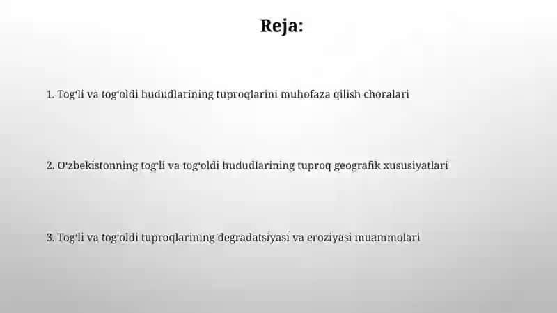 Togʻli va togʻoldi mintaqasi tuproqlari geografiyasi va uning muhofaza qilish 2