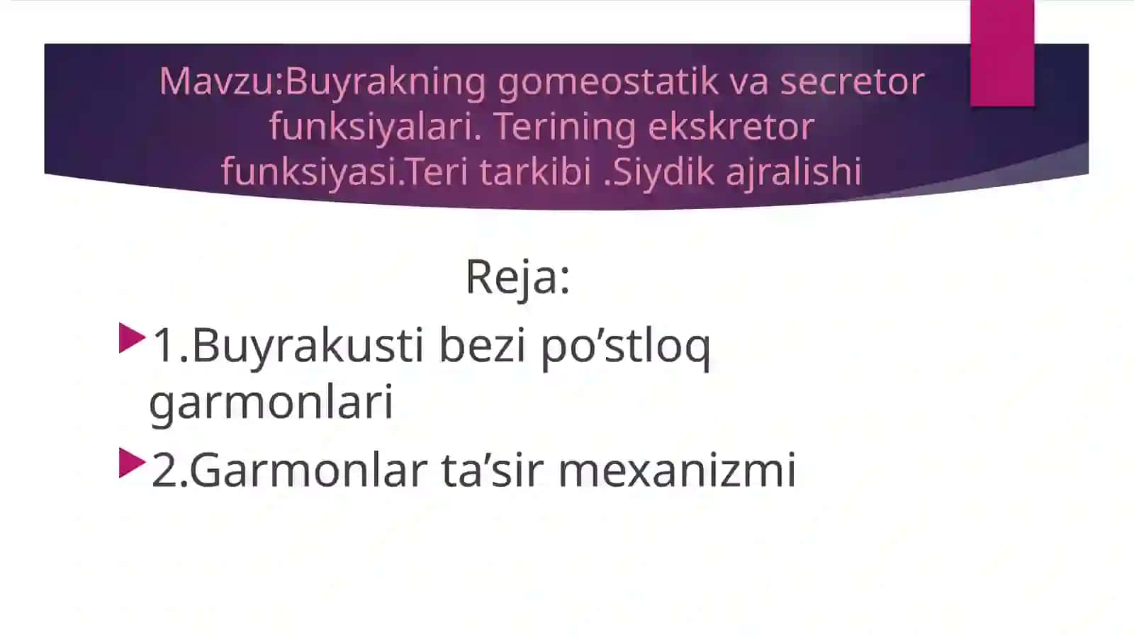 Buyrakning gomeostatik va sekretor funktsiyalari 2