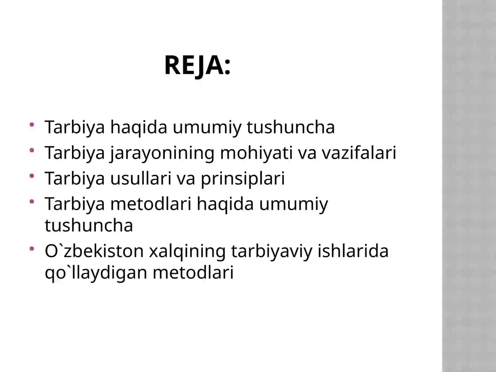 Tarbiyahaqida umumiy tushuncha 2