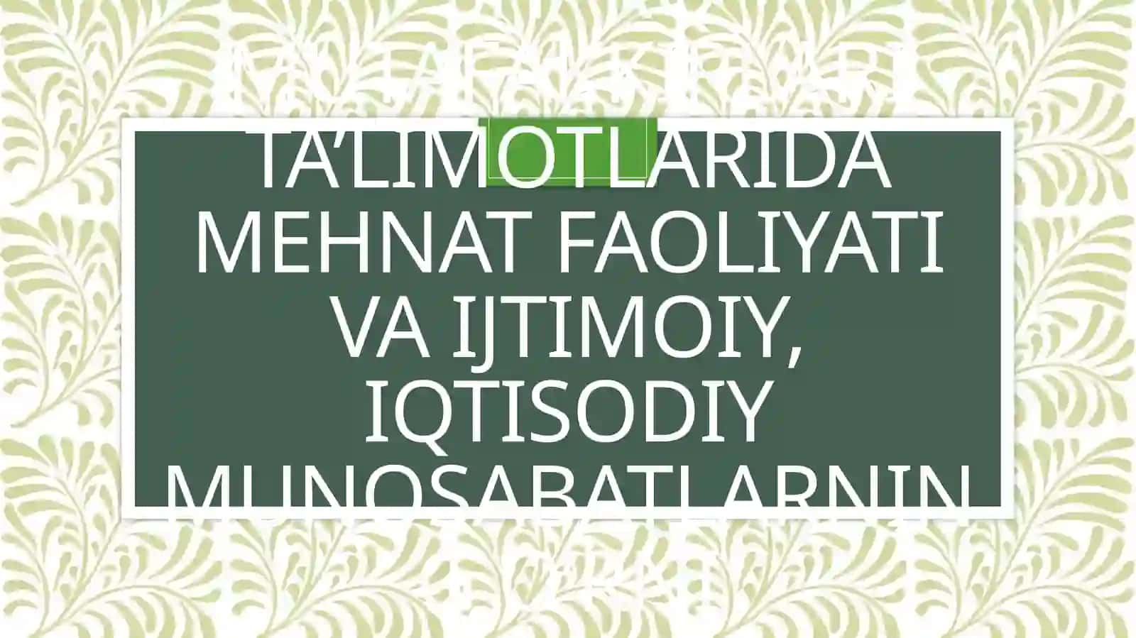 mehnat iqtisodiyoti fanidan slaydi 2