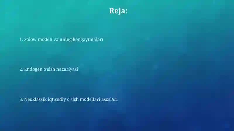 Iqtisodiy oʻsishning neoklassik modellari 2