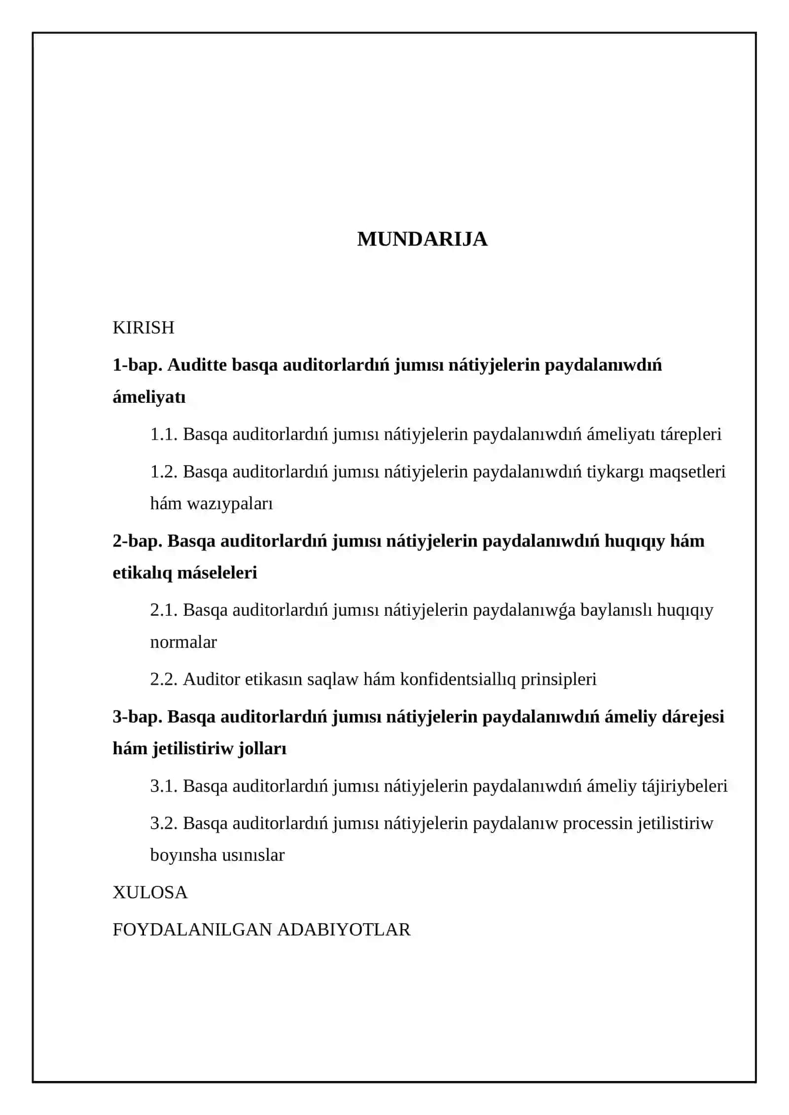 Auditte basqa auditorlardıń jumısı nátiyjelerin paydalanıwdıń ámeliyatı 2