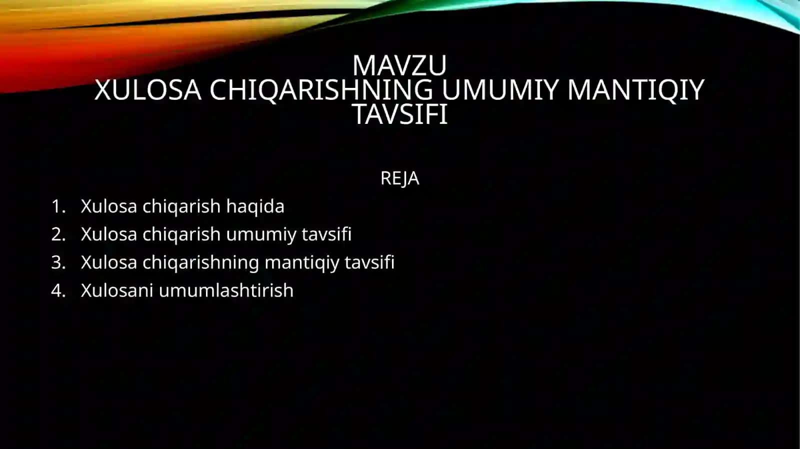 MAVZUXULOSA CHIQARISHNING UMUMIY MANTIQIY TAVSIFI 2
