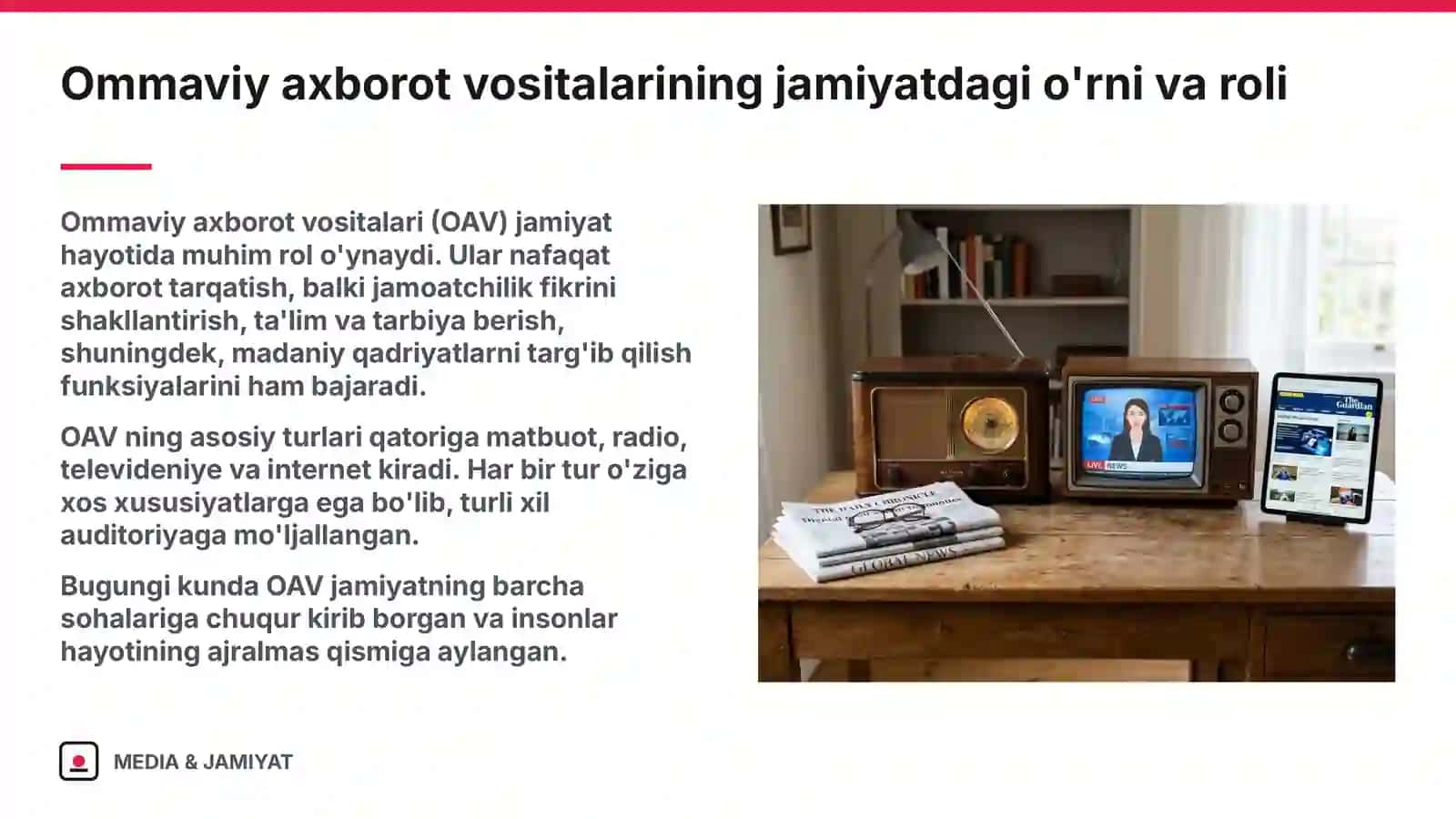 Radio va televideniya – tezkor ommaviy axborot vositasi sifatida Ommaviy axborot vositalari (OAV) 2