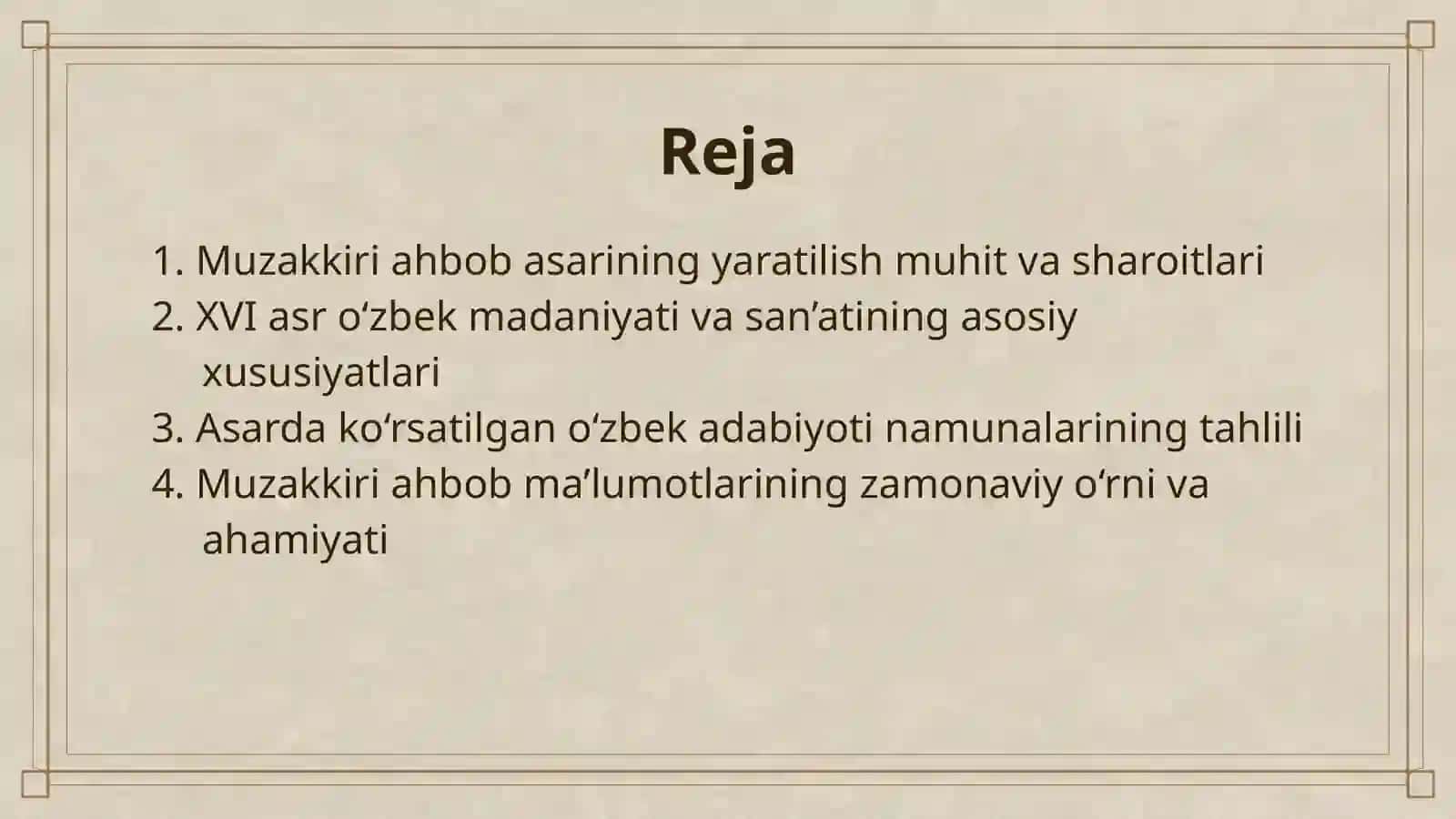 "MUZAKKIRI AHBOB" DAN XVI ASR O'ZBEK ADABIYOTI VA MADANIYATIGA OID MAʼLUMOTLAR ANNOTATSIYASINI TUZISH 2