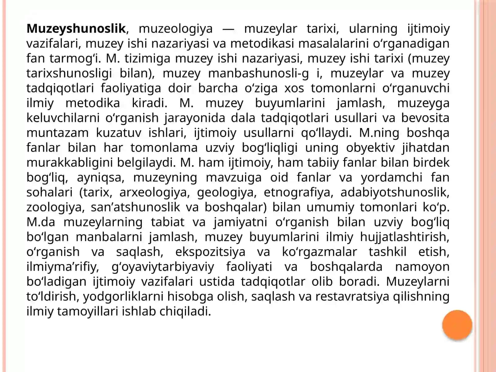 Muzeyshunoslik fanining predmeti, maqsad va vazifalari. Jahon muzeylarining shakllanishi. Yevropada tashkil etilgan milliy muzeylar tarixi. 2