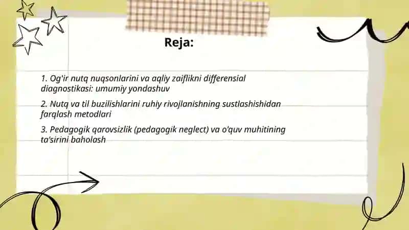 Og'ir nutq nuqsonlari, ruhiy rivojlanishning sustlashishi, pedagogik qarovsizlik va aqliy zaiflikning differensial diagnostikasi 2