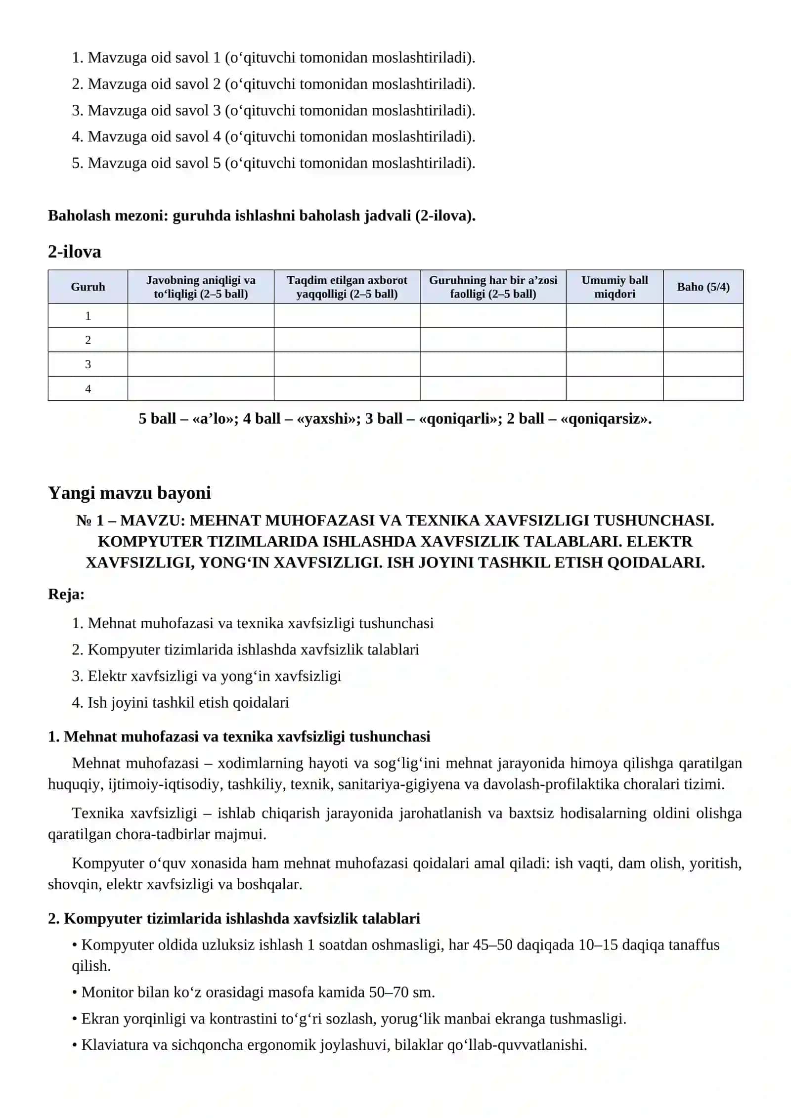 Mehnat muhofazasi va texnika xavfsizligi tushunchasi. Kompyuter tizimlarida ishlashda xavfsizlik talablari. Elektr xavfsizligi, yong‘in xavfsizligi. Ish joyini tashkil etish qoidalari. 2