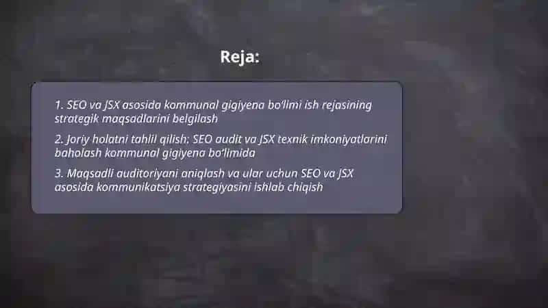 SEO va JSX kommunal gigiyena boʻlimi ish rejasini tuzish 2