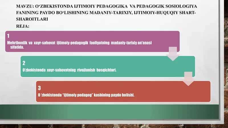 Ijtimoiy pedagogika va pedagogik sosiologiya fanining madaniy-tarixiy, ijtimoiy-huquqiy shart-sharoitlari 2