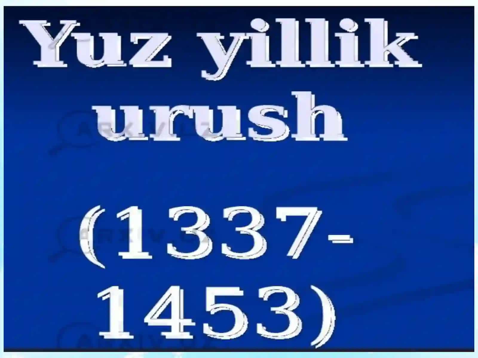 Yuz Yillik Urush va uning Oqibatlari 2