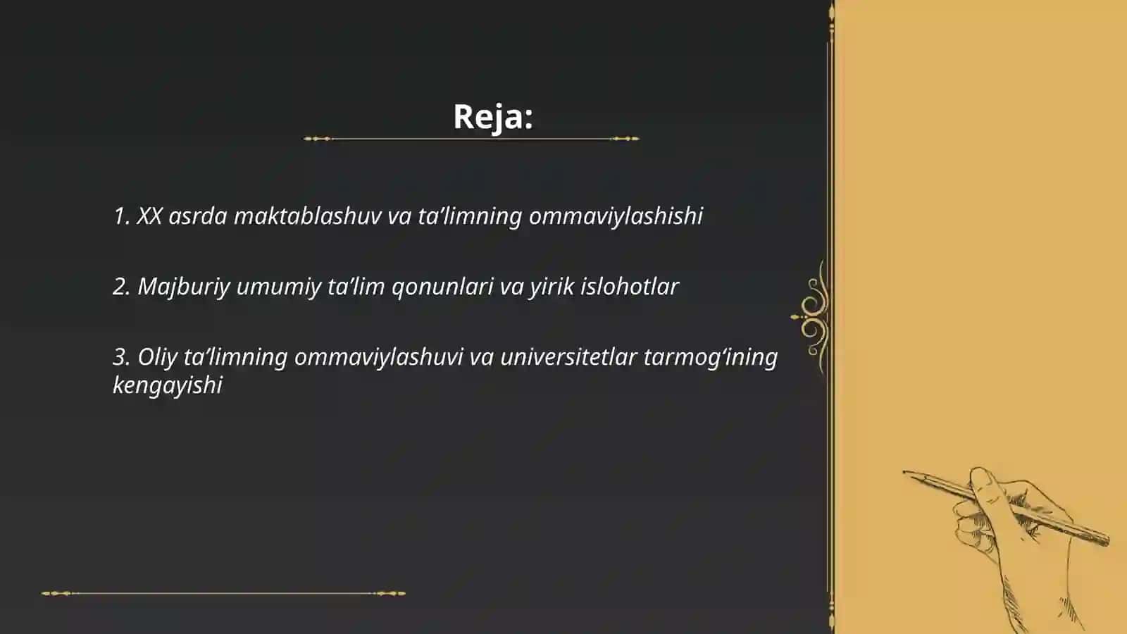 XX asrda maktablashuv va taʼlimning ommaviylashishi 2