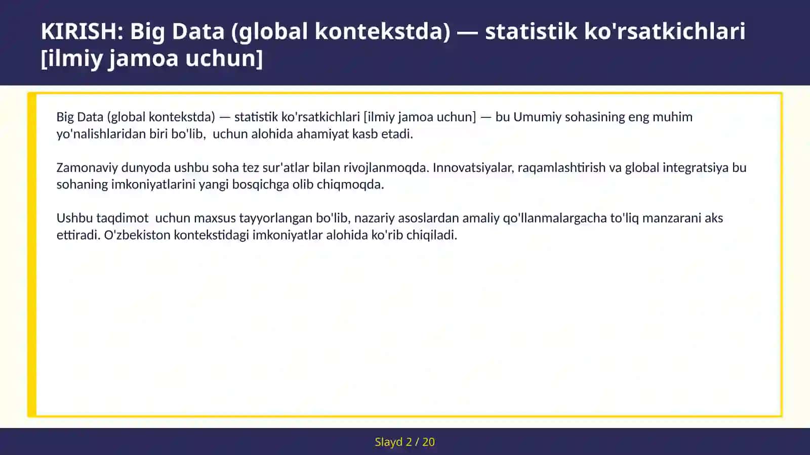 BIG DATA (GLOBAL KONTEKSTDA) — STATISTIK KO'RSATKICHLARI [ILMIY JAMOA UCHUN] 2