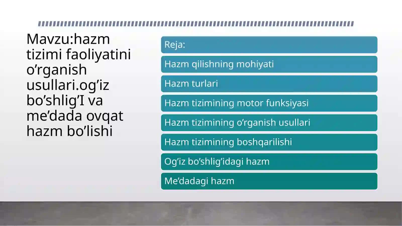 hazm tizimi faoliyatini o’rganish usullari. og’iz bo’shlig’I va me’dada ovqat hazm bo’lishi 2