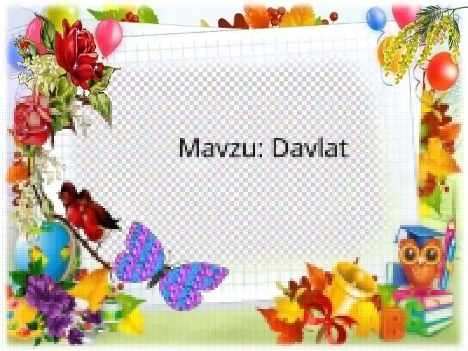 Davlat DARSNING OLTIN QOIDALARI 2
