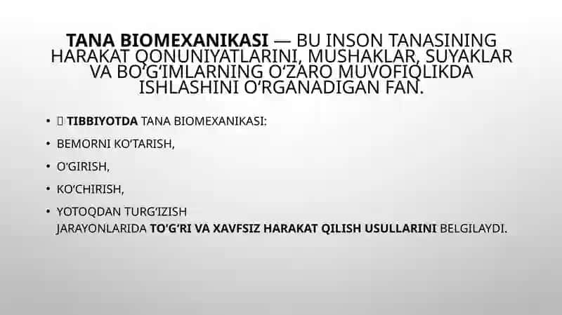 Tana biomexanikasi, bemorni o'rnidagi holatlar 2