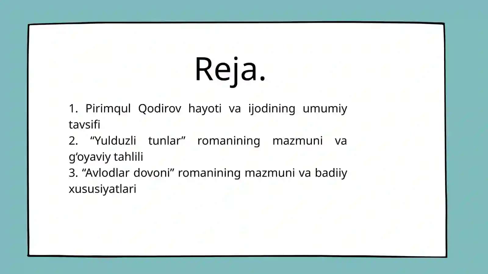 Pirimqul Qodirovning “Yulduzli tunlar”, “Avlodlar dovoni” romanlari mutolaasi va tahlili 2