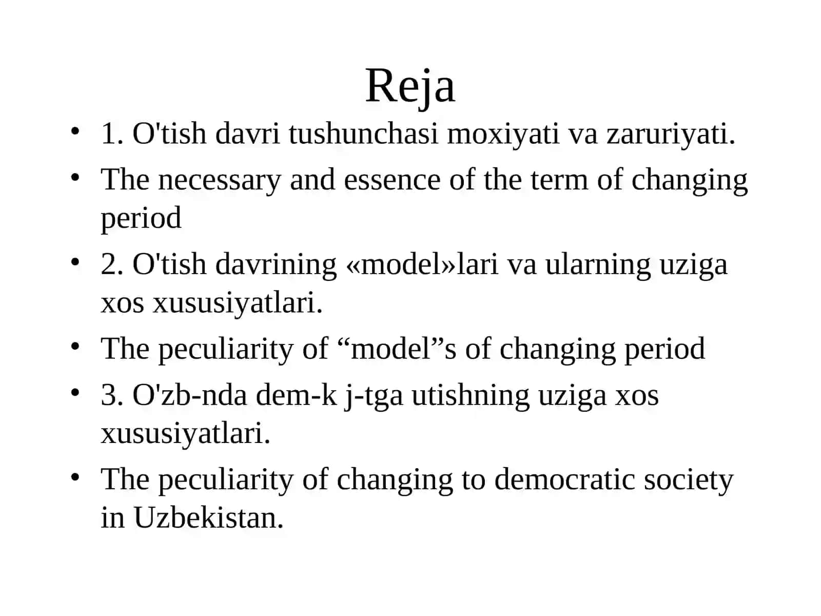 O'zbekistonda demokratik jamiyatni barpo etishda utish davrining zarurligi, uning uziga xos xususiyatlari 2