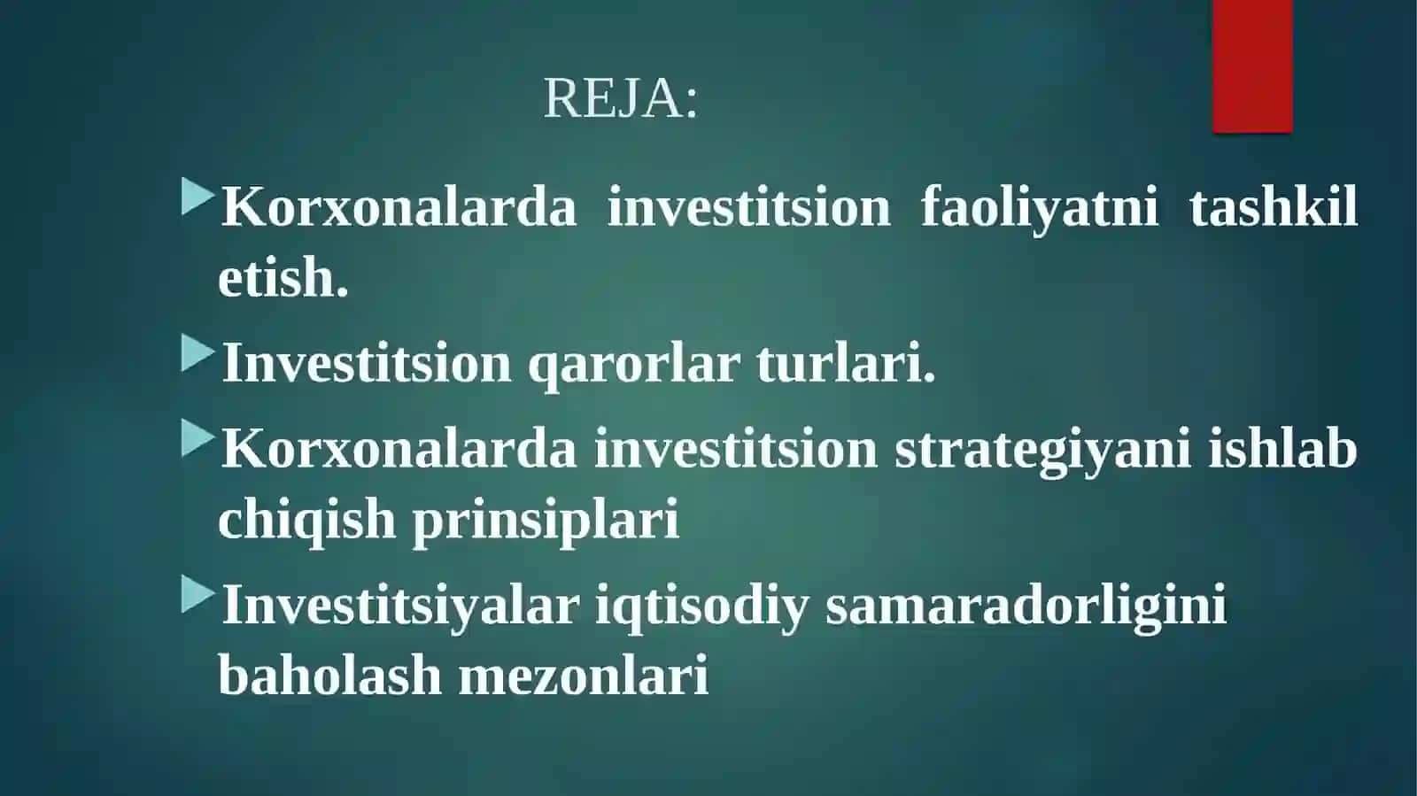 INVESTITSION QARORLARNI QABUL QILISH ASOSLARI 2