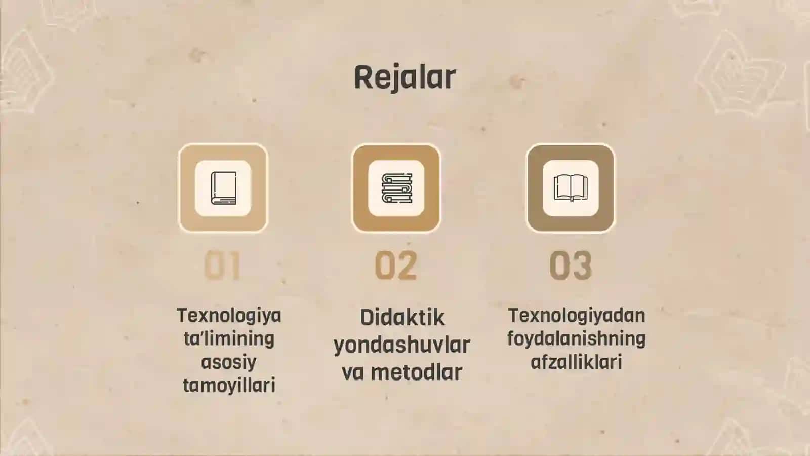 Texnologiya taʼlimning didaktik tamoyillari 2