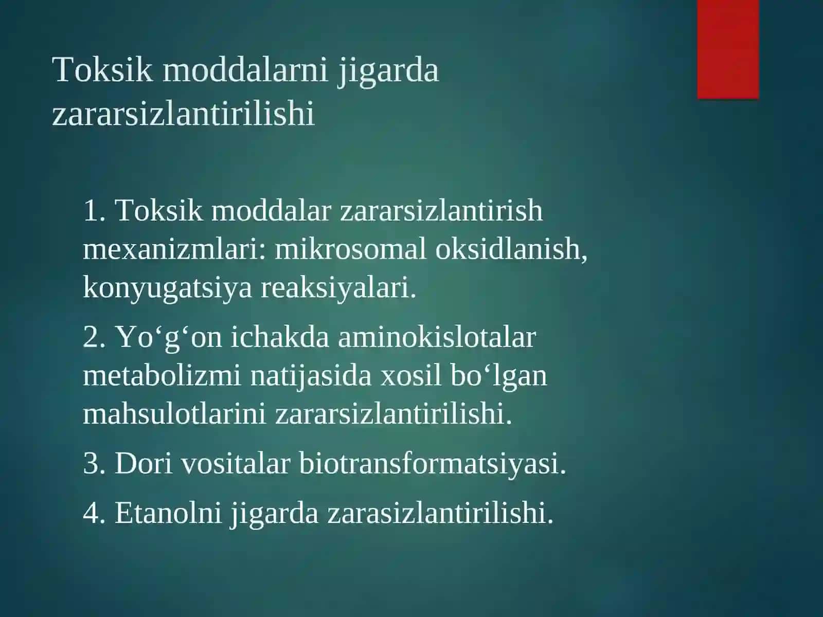 Toksik moddalarni jigarda zararsizlantirilishi 2