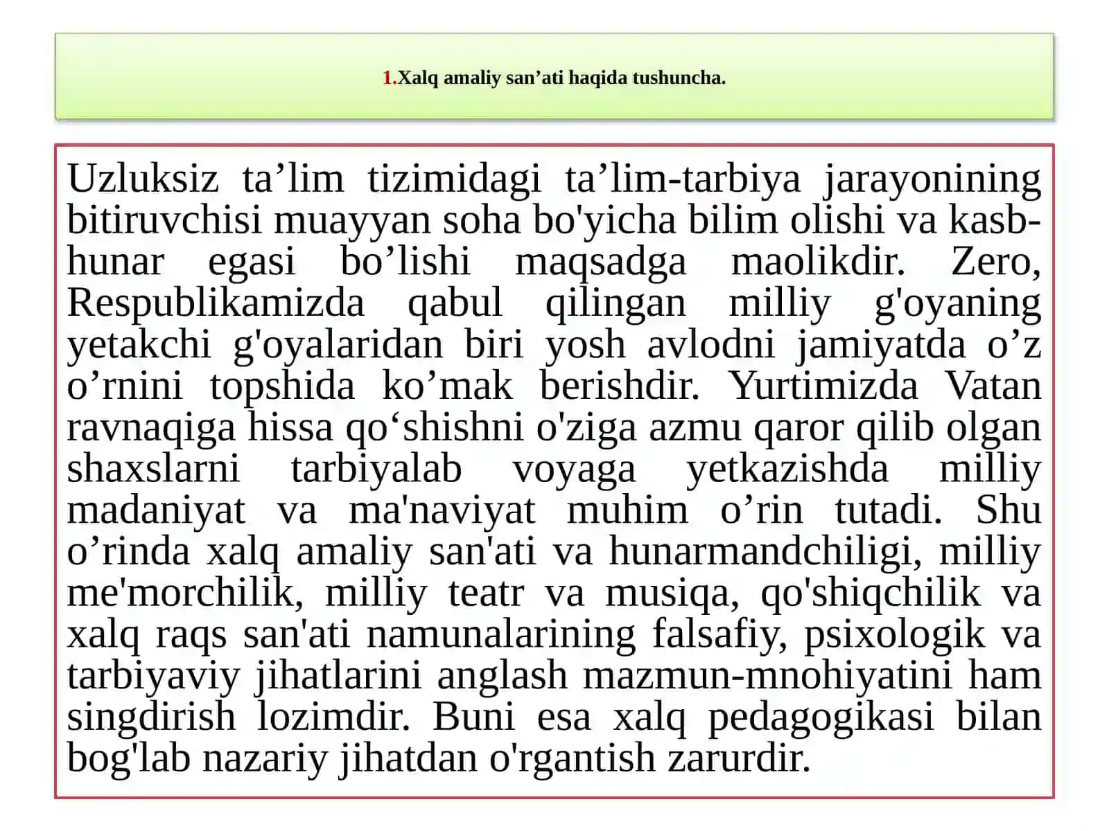 MA’RUZA:XALQ PEDAGOGIKASIDA XALQ AMALIY SAN’ATI VA HUNARMANDCHILIGI 2