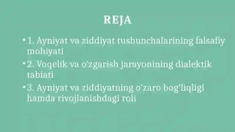 Voqelik va oʻzgarish jarayonida ayniyat va ziddiyat dialektikasI 2