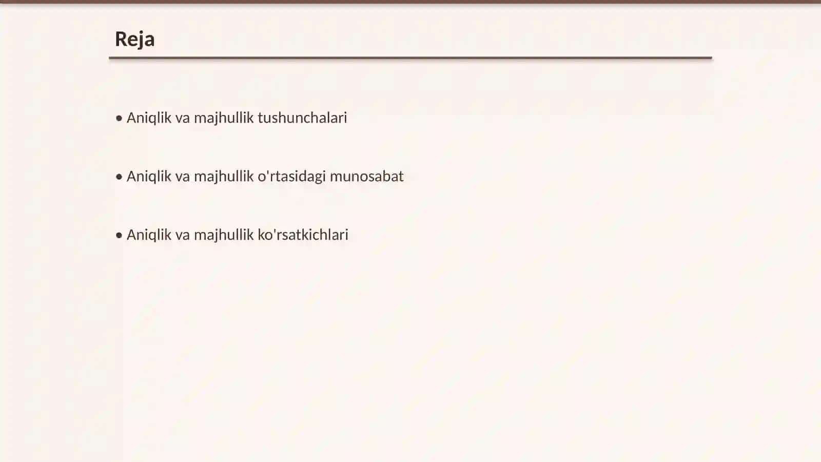Aniqlik va majhullik nisbatlari 2