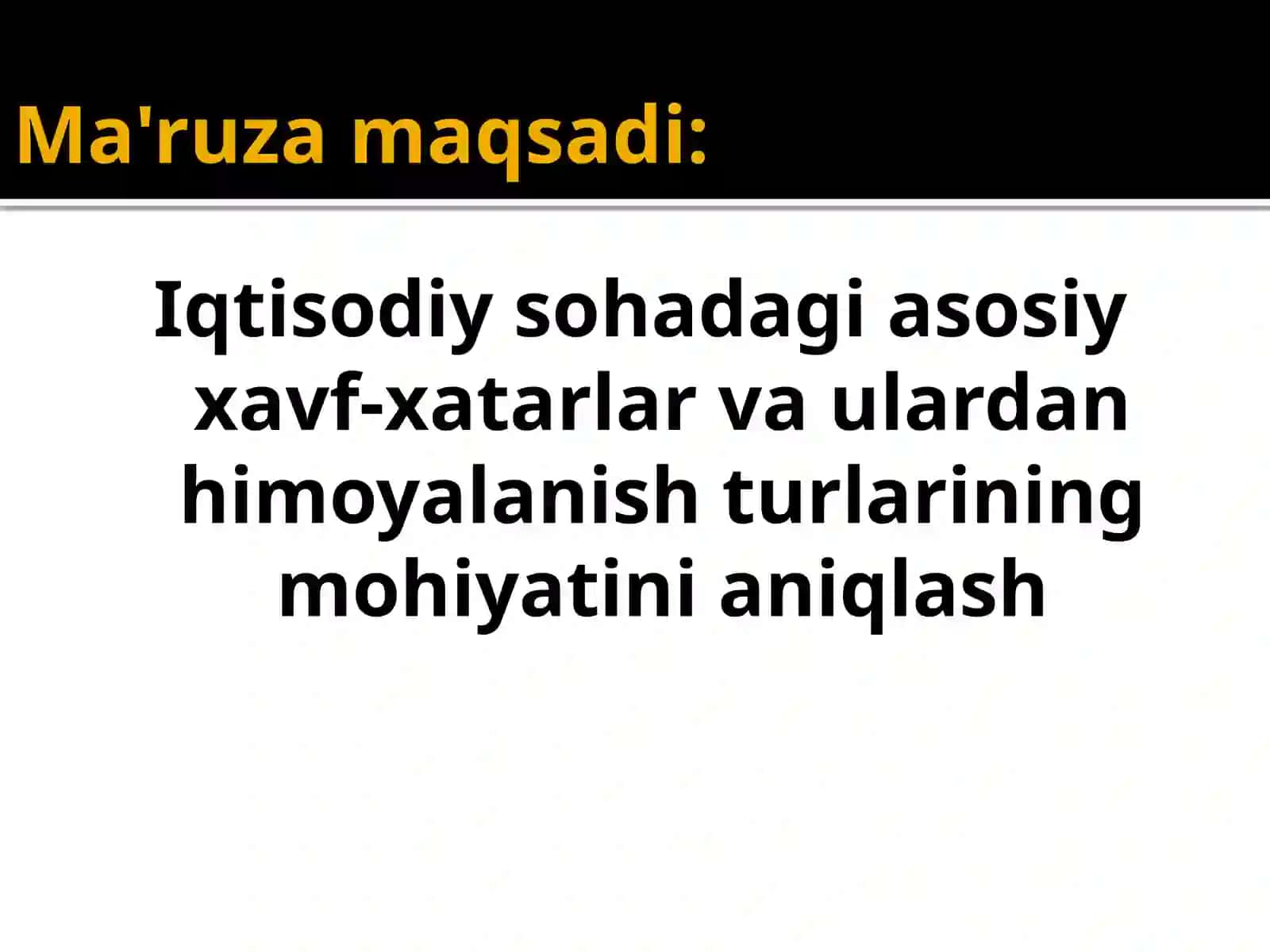 Iqtisodiy sohadagi xavf-xatarlar va xavfsizlik 2