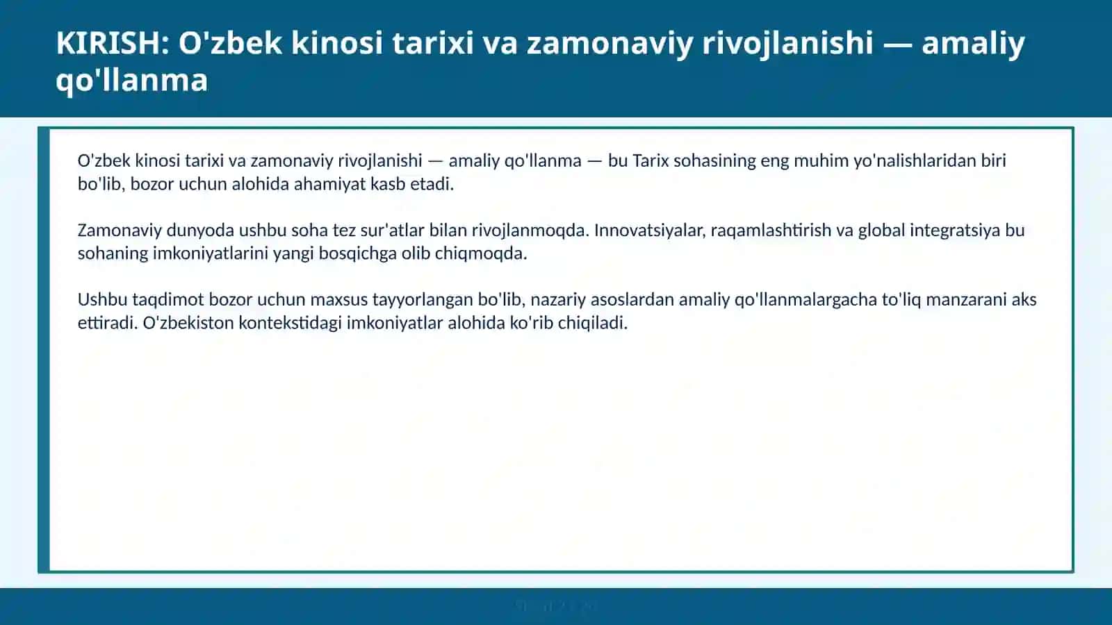 O'zbek kinosi tarixi va zamonaviy rivojlanishi — amaliy qo'llanma 2