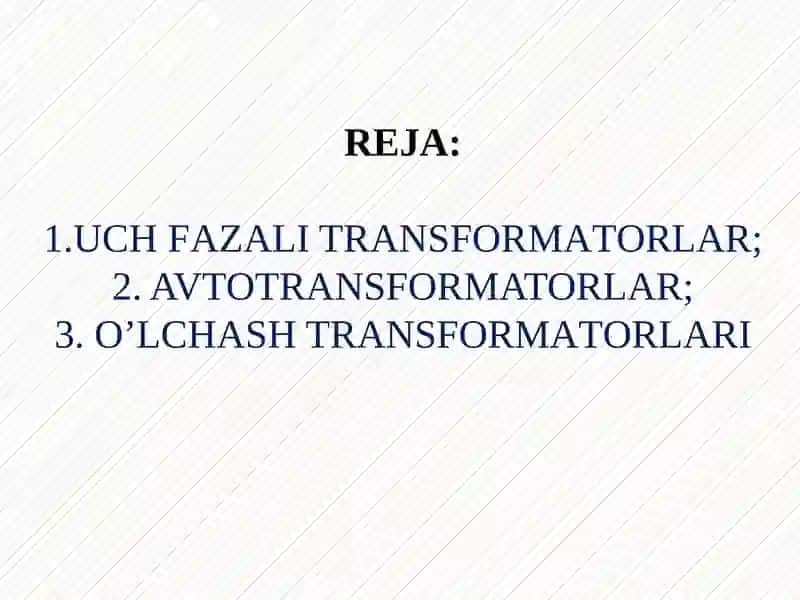 UCH FАZАLI TRАNSFОRMАTОRLАR 2