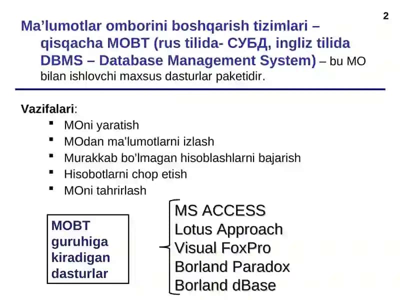 MA’LUMOTLAR OMBORINI BOSHQARISH TIZIMLARI(СИСТЕМА УПРАВЛЕНИЯ БАЗОЙ ДАННЫХ) 2