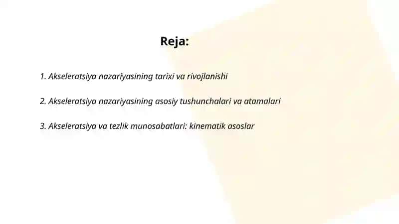 Akseleratsiya nazariyasi 2