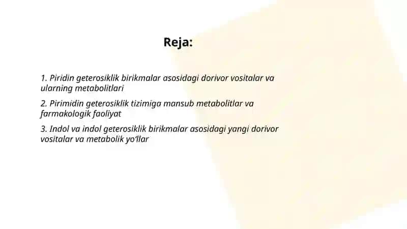 Biologik muhim geterosiklik birikmalar asosidagi metabolitlar va dorivor vositalar 2