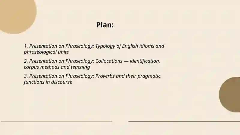 Presentation on Phraseology: Proverbs and their pragmatic functions in discourse 2