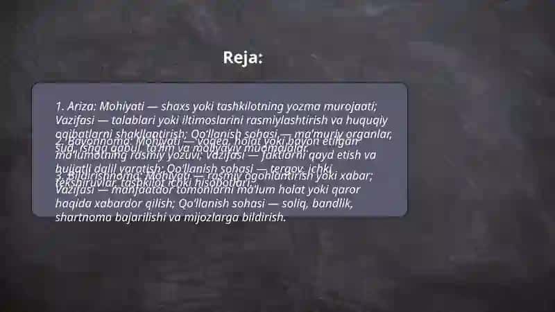 Ariza bayonnoma bildirishnoma dalolatnoma ishonchnoma maʼlumotnoma tavsif tavsiyanoma tarjimayi hol tilxat eʼlon hisobot xizmat xati daʼvo xati iltimos xati kafolat xati soʻrov xati farmoyish koʻrsatma buyruq 2