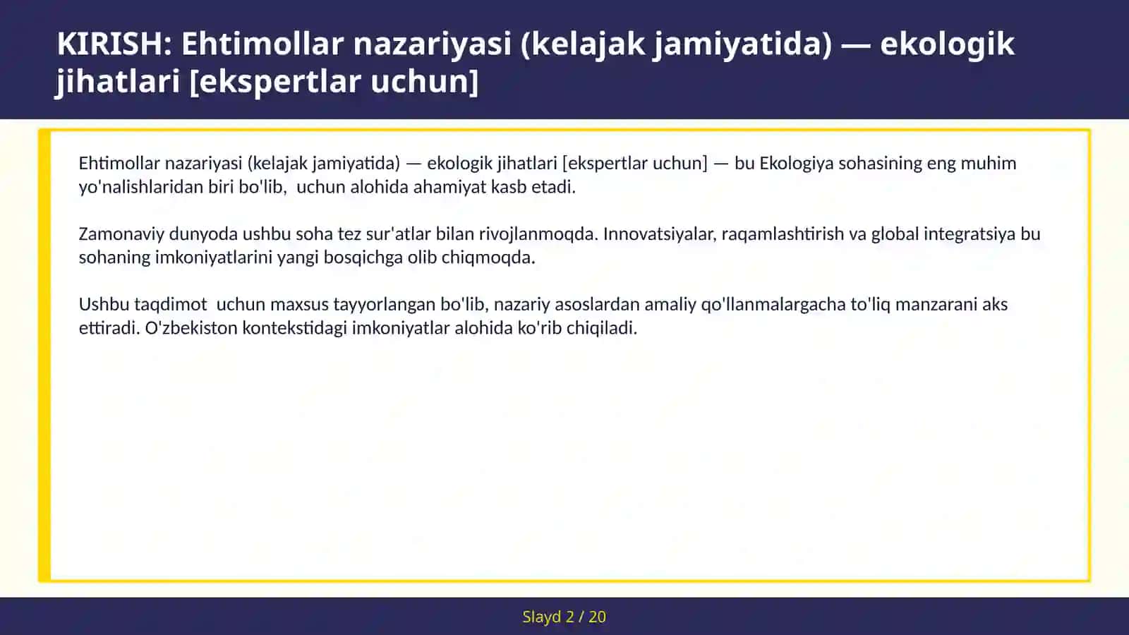 Ehtimollar nazariyasi (kelajak jamiyatida) — ekologik jihatlari [ekspertlar uchun] 2