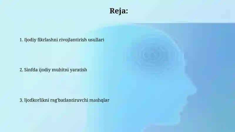 Ijodiy fikrlashni rivojlantirish yo‘llari 2