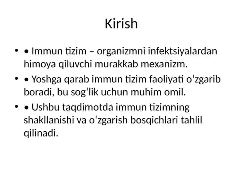 Immun tizimining shakllanishi va yoshga qarab o‘zgarishi 2