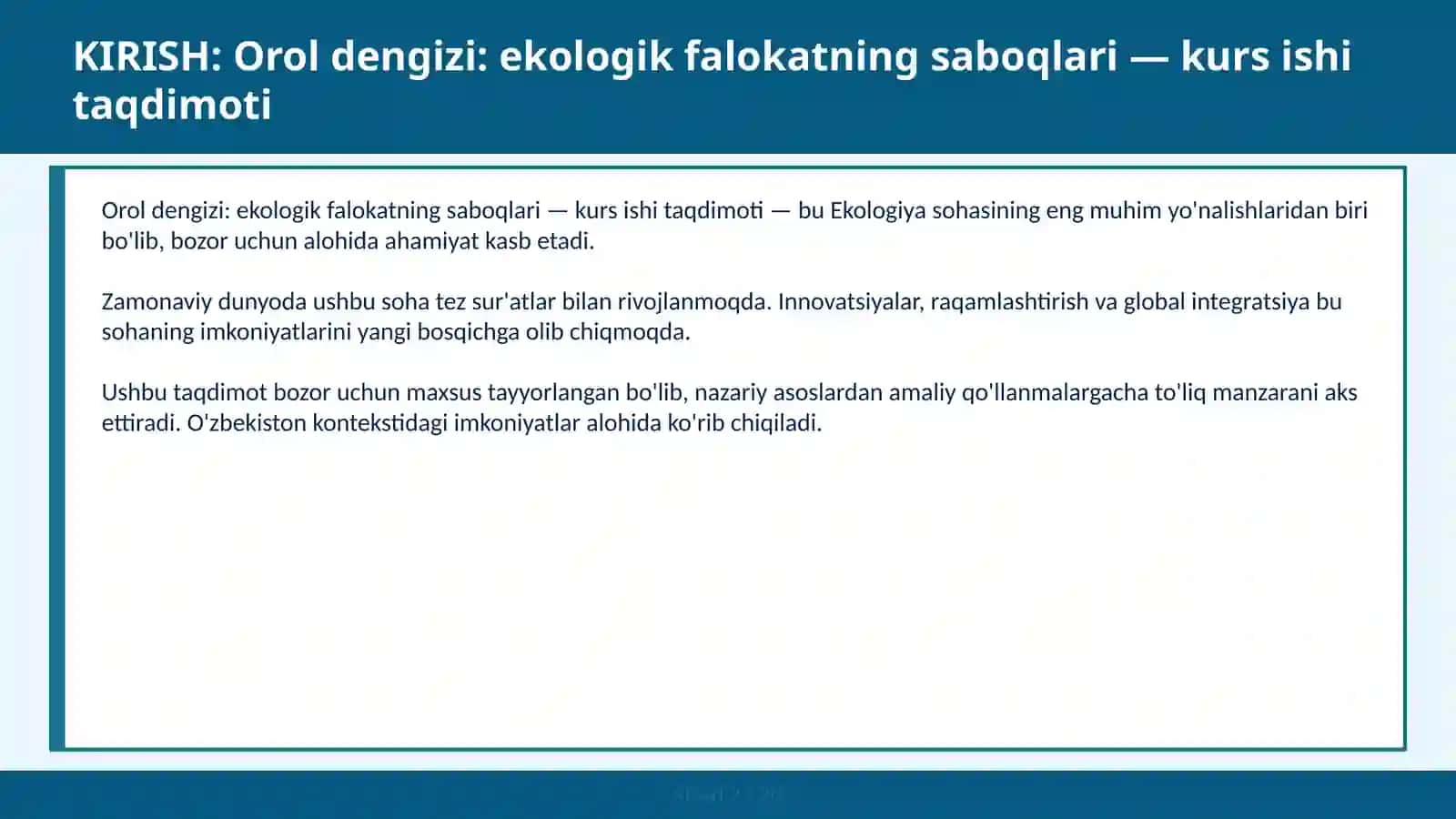 Orol dengizi: Ekologik falokatning saboqlari — kurs ishi taqdimoti 2