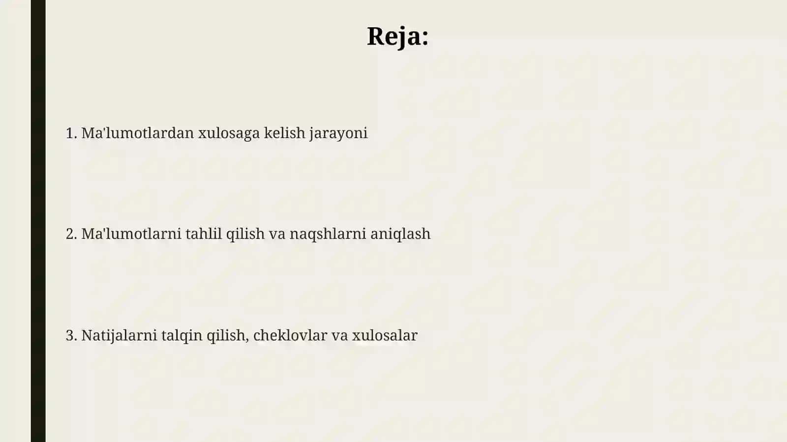 Ma’lumotlardan xulosaga kelish jarayoni 2